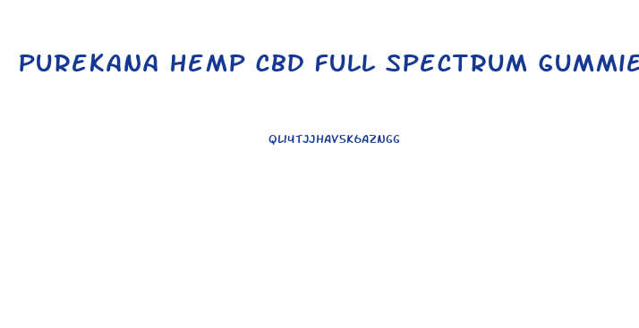 purekana hemp cbd full spectrum gummies