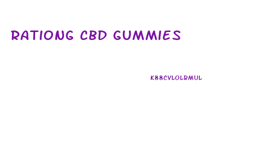 rationg cbd gummies