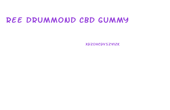 ree drummond cbd gummy