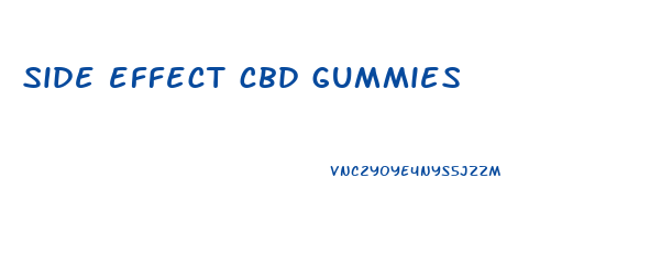 side effect cbd gummies