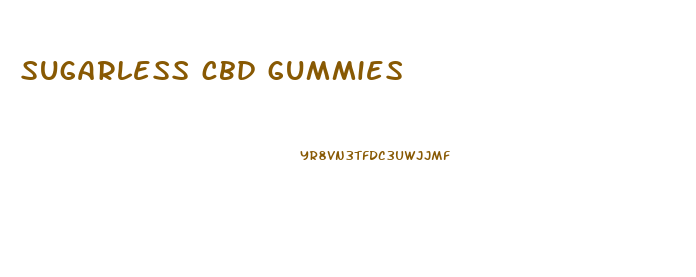 sugarless cbd gummies