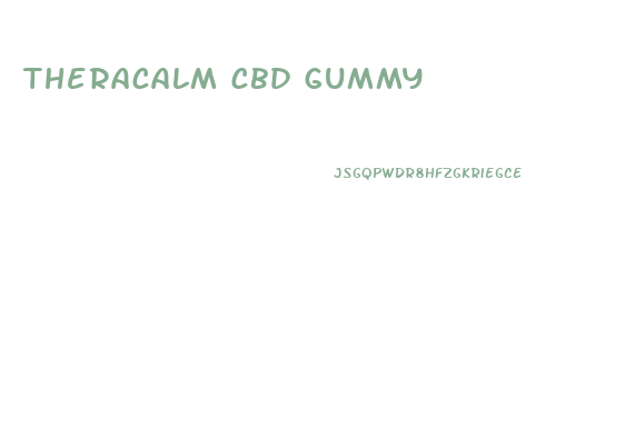 theracalm cbd gummy