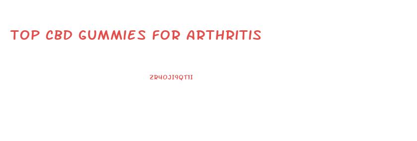 top cbd gummies for arthritis