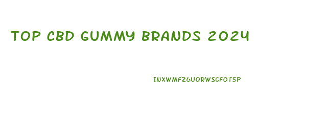 top cbd gummy brands 2024