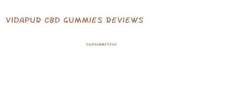 vidapur cbd gummies reviews