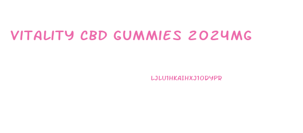 vitality cbd gummies 2024mg