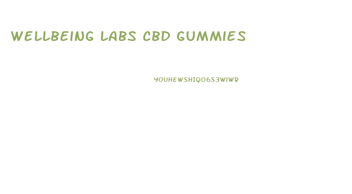 wellbeing labs cbd gummies