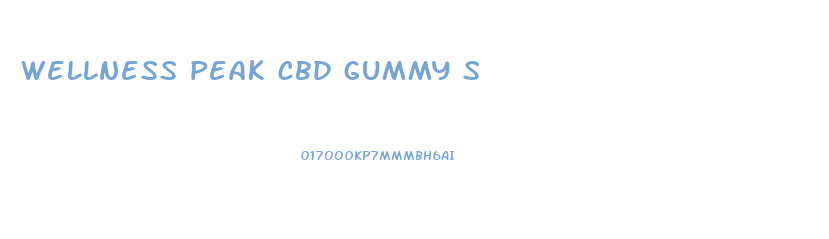 wellness peak cbd gummy s