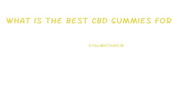 what is the best cbd gummies for tinnitus