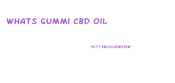 whats gummi cbd oil