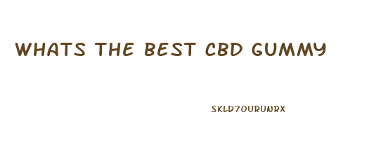 whats the best cbd gummy