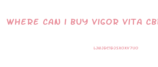 where can i buy vigor vita cbd gummies