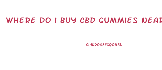 where do i buy cbd gummies near me