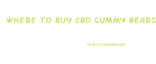 where to buy cbd gummy bears 20243
