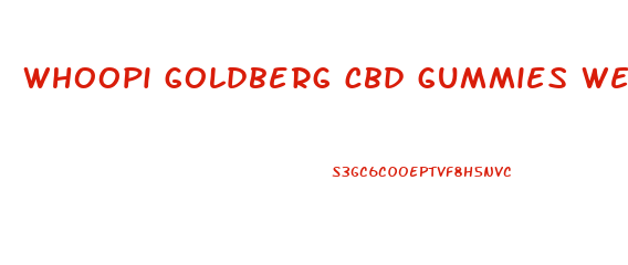 whoopi goldberg cbd gummies website