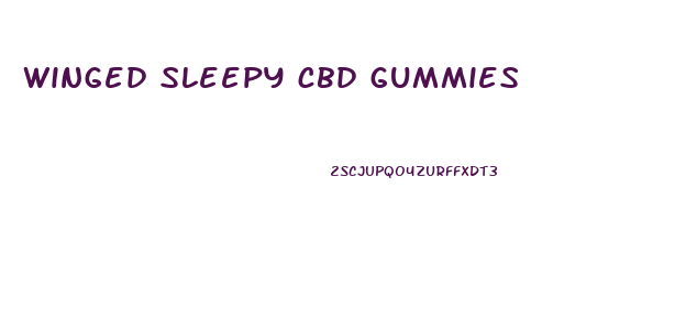 winged sleepy cbd gummies