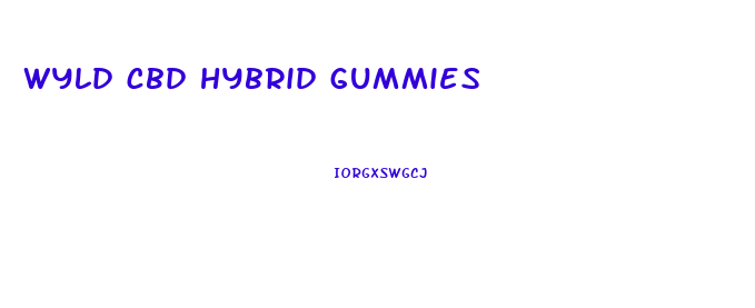 wyld cbd hybrid gummies