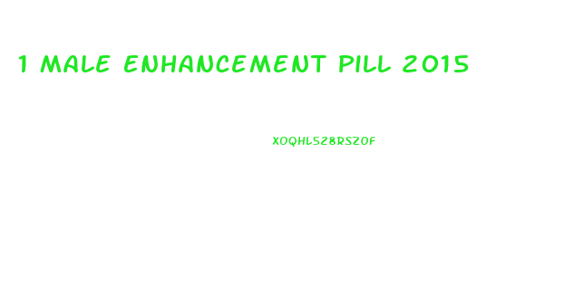 1 Male Enhancement Pill 2015