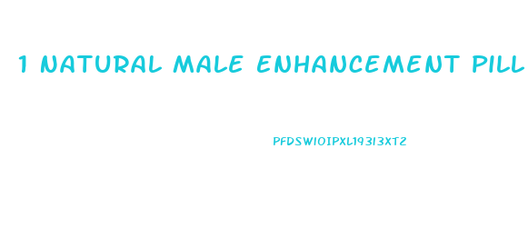 1 Natural Male Enhancement Pill