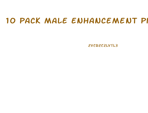 10 Pack Male Enhancement Pills