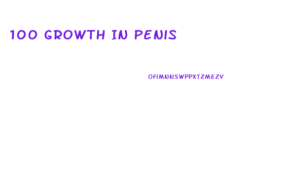 100 Growth In Penis