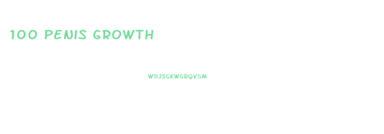 100 Penis Growth