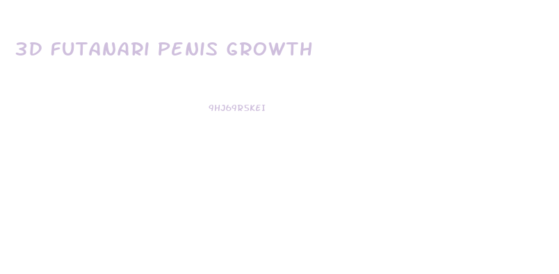 3d Futanari Penis Growth