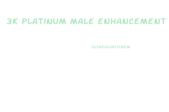 3k Platinum Male Enhancement