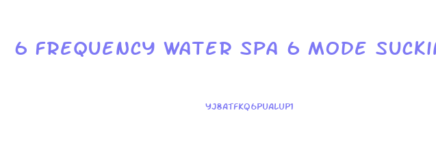 6 Frequency Water Spa 6 Mode Sucking Penis Enlargement Pump