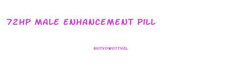 72hp Male Enhancement Pill