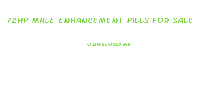 72hp Male Enhancement Pills For Sale