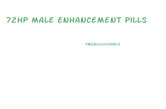 72hp Male Enhancement Pills