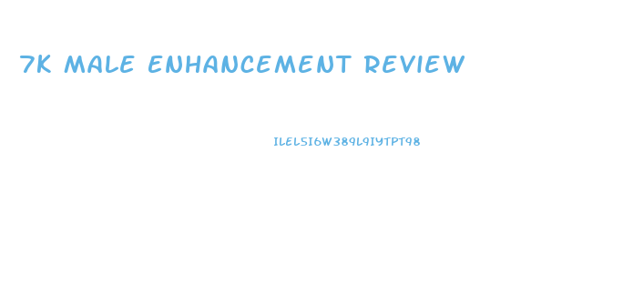 7k Male Enhancement Review