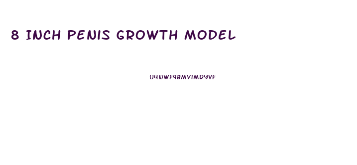 8 Inch Penis Growth Model