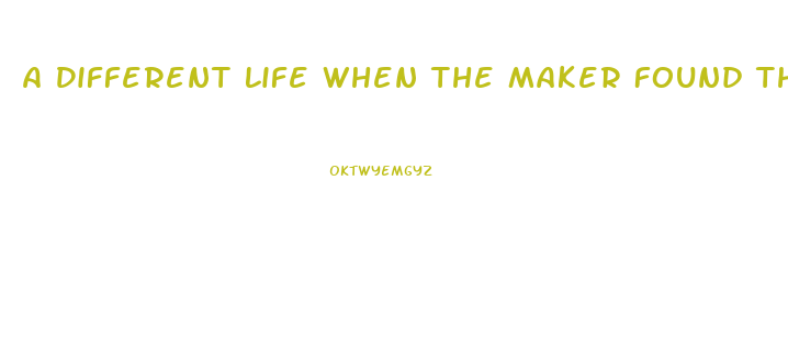 A Different Life When The Maker Found That It Could Help Men With Impotence