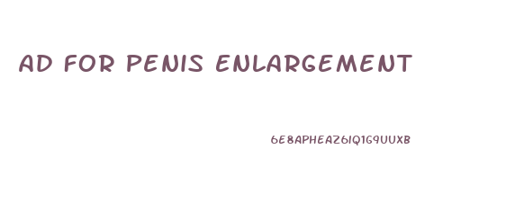 Ad For Penis Enlargement
