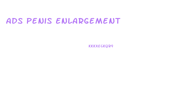 Ads Penis Enlargement