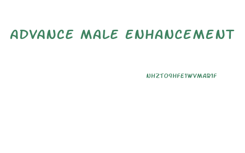 Advance Male Enhancement