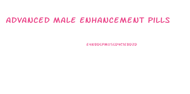 Advanced Male Enhancement Pills