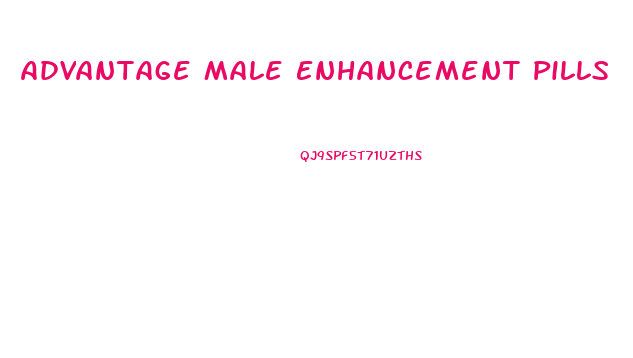 Advantage Male Enhancement Pills