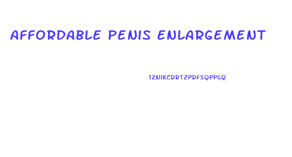 Affordable Penis Enlargement