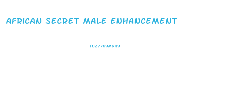 African Secret Male Enhancement