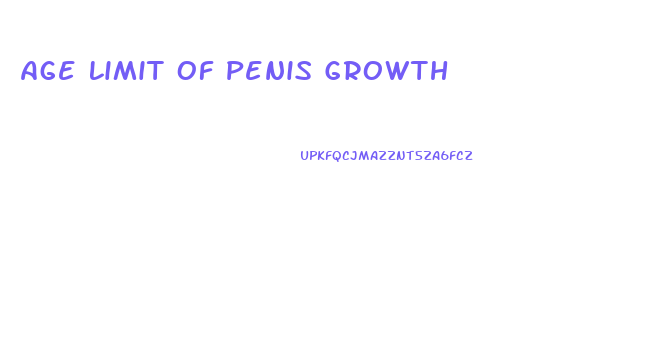 Age Limit Of Penis Growth