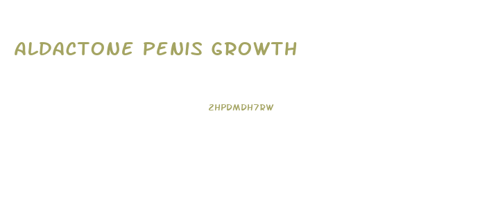 Aldactone Penis Growth