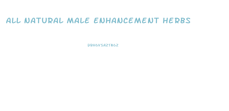 All Natural Male Enhancement Herbs