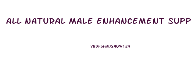 All Natural Male Enhancement Supplements