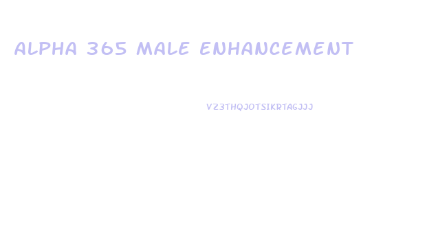 Alpha 365 Male Enhancement