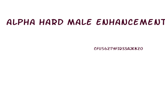 Alpha Hard Male Enhancement