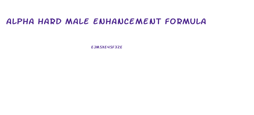 Alpha Hard Male Enhancement Formula