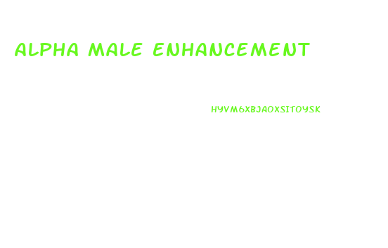 Alpha Male Enhancement